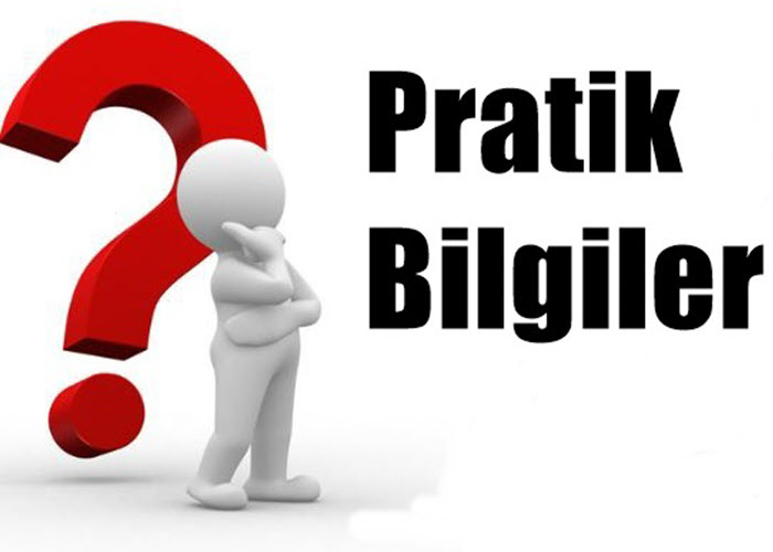 PRATİK BİLGİLER